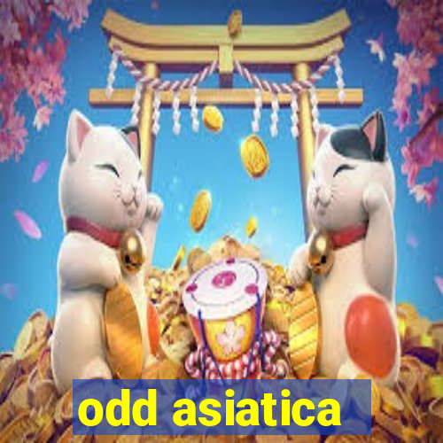 odd asiatica -1